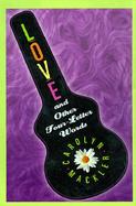 Love and Other Four-Letter Words cover