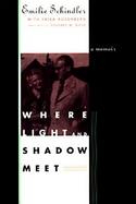 Where Light and Shadow Meet: A Memoir cover