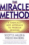 The Miracle Method A Radically New Approach to Problem Drinking cover