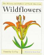 The History and Folklore of North American Wildflowers cover