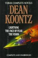 Three Complete Novels: Lightning, the Face of Fear, and the Vision cover