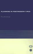 Planning in Postmodern Times cover
