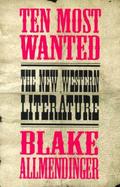 Ten Most Wanted The New Western Literature cover
