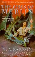The Fires of Merlin cover