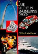 Case Studies in Engineering Design cover