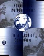 Strategic Management in a Global Economy cover