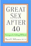 Great Sex after 40: Strategies for Lifelong Fulfillment cover