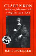Clarendon: Politics, History, and Religion, 1640-1660 cover