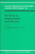 Twistors in Mathematics and Physics cover