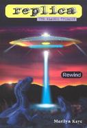 Replica The Plague Trilogy  Rewind (volume1) cover
