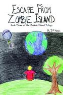 Escape from Zombie Island Book Three of the Zombie Island Trilogy cover