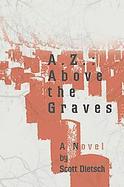 A.z. Above The Graves cover