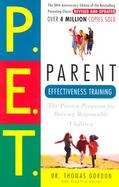 Parent Effectiveness Training The Proven Program for Raising Responsible Children cover