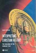 Interpreting Christian History cover