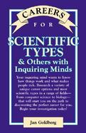 Careers for Scientific Types & Others with Inquiring Minds cover