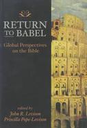 Return to Babel Global Perspectives on the Bible cover