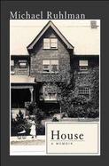 House A Memoir cover