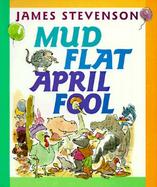 Mud Flat April Fool cover