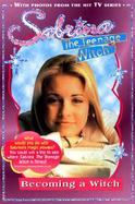 Sabrina Teenage Witch Becoming cover