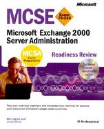 MCSE Microsoft Exchange 2000 Server Administration Readiness Review; Exam 70-224 with CDROM cover