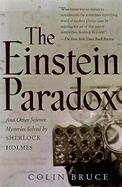 The Einstein Paradox And Other Science Mysteries Solved by Sherlock Holmes cover