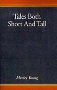 Tales Both Short and Tall cover