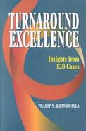 Turnaround Excellence Insights from 120 Cases cover