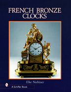 French Bronze Clocks A Study of the Figural Images cover