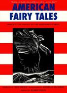 American Fairy Tales: From Rip Van Winkle to the Rootabaga Stories cover