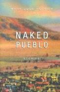 Naked Pueblo Stories cover