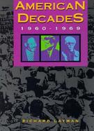 American Decades 1960-1969 (volume7) cover