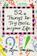 52 Things to Try Once in Your Life cover