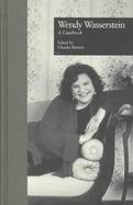 Wendy Wasserstein A Casebook cover