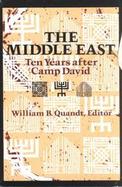The Middle East Ten Years After Camp David cover