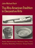 The Afro-American Tradition in Decorative Arts cover