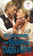 The Marshal Takes a Wife: The Burnett Brides cover