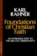 Foundations of Christian Faith An Introduction to the Idea of Christianity cover