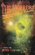 The Horrors Terrifying Tales Book I cover