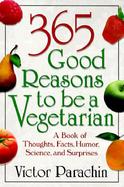 365 Good Reasons to Be a Vegetarian cover