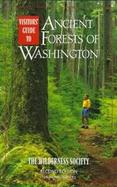 Visitors' Guide to the Ancient Forests of Washington cover