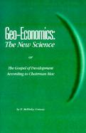 Geo-Economics The New Science cover