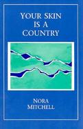 Your Skin Is a Country Poems cover
