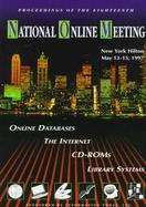 National Online Meeting Proceedings-1997  Proceedings of the 18th National Online Meeting  New York, May 13-15, 1997 cover