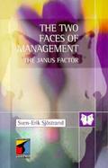 The Two Faces of Management The Janus Factor cover