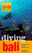 Diving Bali The Underwater Jewel of Southeast Asia cover