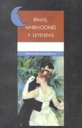 Rimas, Narraciones Y Leyendas/Ryhmes,Narratives cover