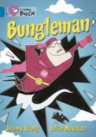 Bungleman: Band 13/Topaz Phase 5, Bk. 9 (Collins Big Cat) cover