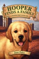 Hooper Finds a Family : A Hurricane Katrina Dog's Survival Tale cover