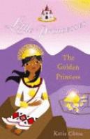 The Golden Princess (Little Princesses) cover