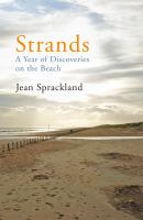 Strands : A Year of Discoveries on the Beach cover